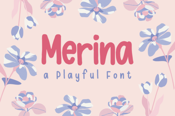 Merina: A Playful Display Font for Digital Branding