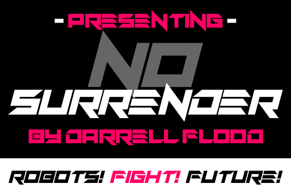No Surrender Font for Bold Campaign Designs